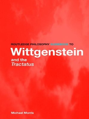 cover image of Routledge Philosophy GuideBook to Wittgenstein and the Tractatus
